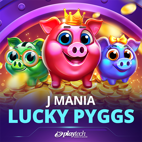 J Mania Lucky Pyggs